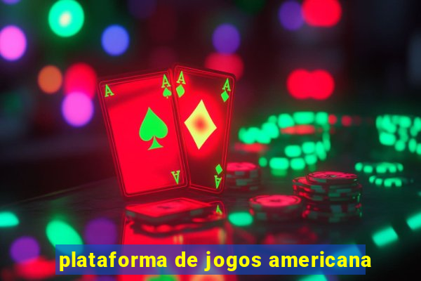 plataforma de jogos americana